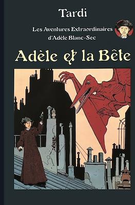 Les aventures extraordinaires d'Adèle Blanc-Sec. Adèle et la bête