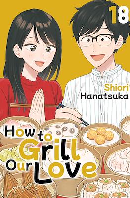 How to Grill Our Love #18