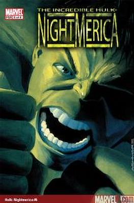 The Incredible Hulk: NightMerica #6