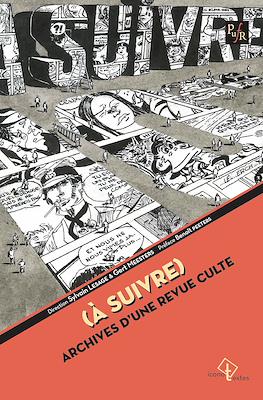 (A suivre) Archives d'une revue culte