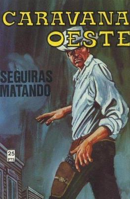 Caravana / Caravana Oeste #239