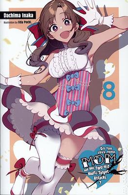 Do You Love Your Mom and Her Two-Hit Multi-Target Attacks? (Softcover) #8