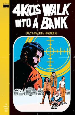 4 Kids Walk Into A Bank (Comic Book) #4