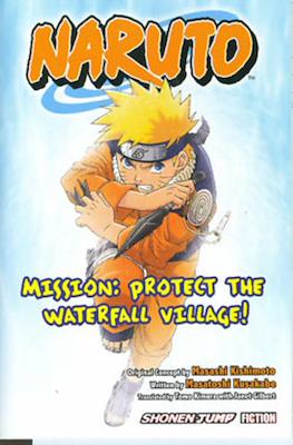 Naruto: Mission: Protect the waterfall village!