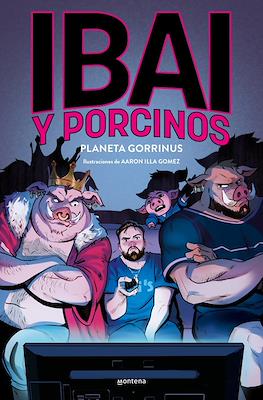 Ibai y Porcinos #2