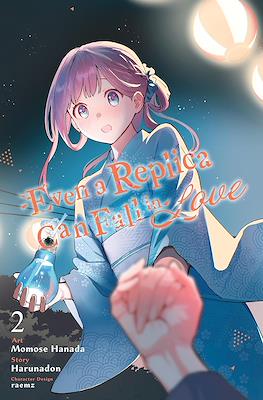 Even a Replica Can Fall in Love #2