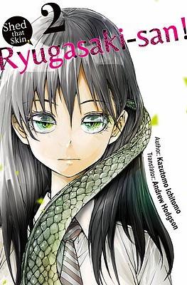 Shed that Skin Ryugasaki-san! #2