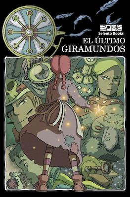 El último Giramundos (Rústica 260 pp)