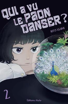 Qui a vu le paon danser ? #2