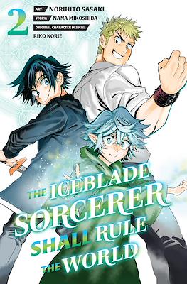 The Iceblade Sorcerer Shall Rule the World #2