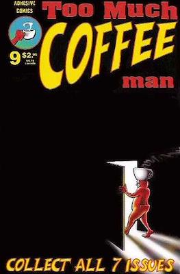 Too Much Coffee Man: The Magazine #9