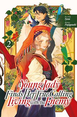 A Young Lady Finds Her True Calling Living with the Enemy #2