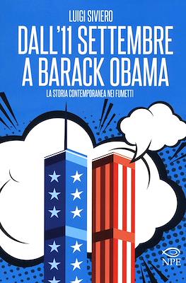 Dall'11 Settembre a Barack Obama. La storia contemporanea nei fumetti