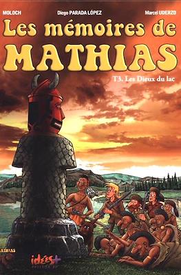 Les mémoires de Mathias #3