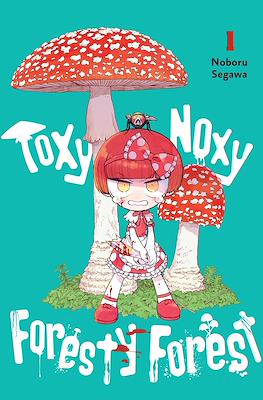 Toxy Noxy Foresty Forest