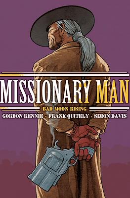 Missionary Man. Bad Moon Rising.