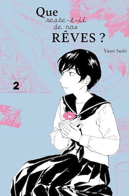 Que reste-t-il de nos rêves ? #2