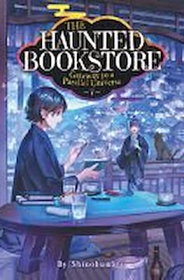 The Haunted Bookstore – Gateway to a Parallel Universe #7
