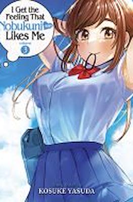 I Get the Feeling That Nobukuni-san Likes Me (Softcover) #3