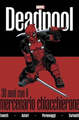 Deadpool: 30 anni con il mercenario chiacchierone