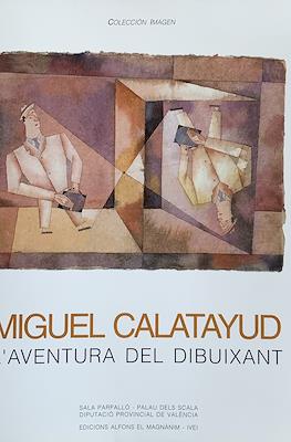 Miguel Calatayud. L’aventura del dibuixant