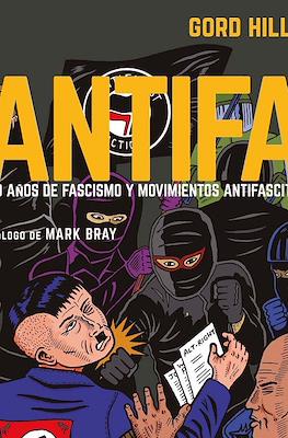 Antifa. 100 años de fascismo y movimientos antifascistas (Cartoné 128 pp)