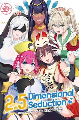 2.5 Dimensional Seduction #12