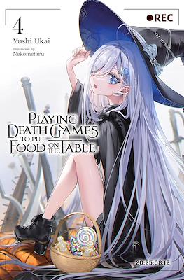 Playing Death Games to Put Food on the Table #4