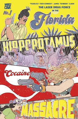 The Florida Hippopotamus Cocaine Massacre (Variant Covers) #1.09
