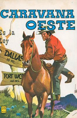 Caravana / Caravana Oeste #200