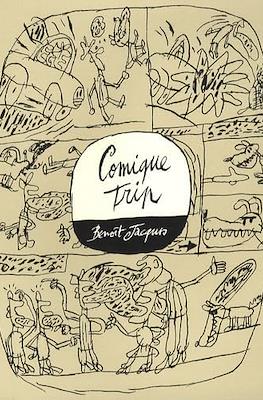 Comique trip.