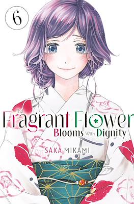 The Fragrant Flower Blooms With Dignity (Softcover) #6