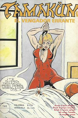 Tamakún: El Vengador Errante #101