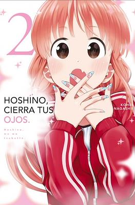 Hoshino, Cierra tus ojos (Hoshino, Me wo Tsubutte) #2