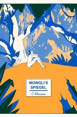 Mowgli's Spiegel