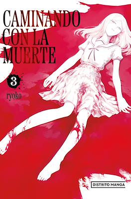 Caminando con la muerte #3