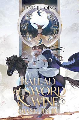 Ballad of Sword and Wine: Qiang Jin Jiu (Softcover) #3