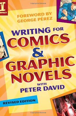 Writing for Comics & Graphic Novels with Peter David - Revised Edition