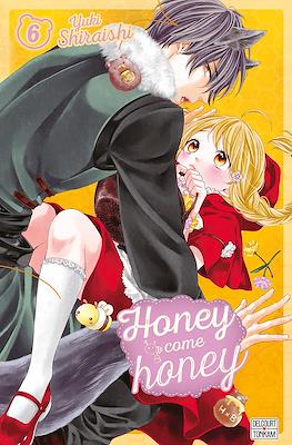 Honey come honey #6