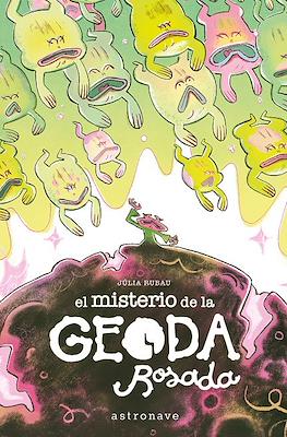 El misterio de la geoda Rosada (Cartoné 104 pp)