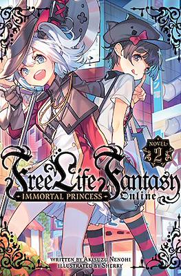 Free Life Fantasy Online: Immortal Princess #2