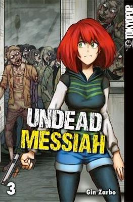 Undead Messiah #3