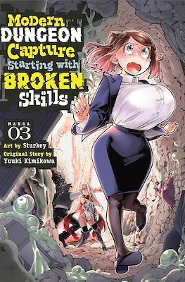 Modern Dungeon Capture Starting with Broken Skills #3
