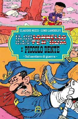 Il colonnello Caster'Bum e Piccolo Dente #2