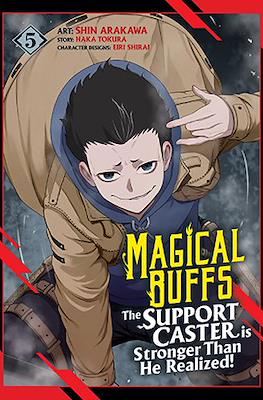 Magical Buffs: The Support Caster is Stronger Than He Realized! #5