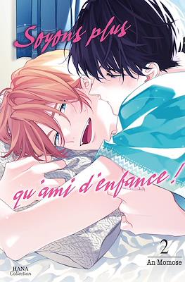 Soyons plus qu'ami d'enfance! #2