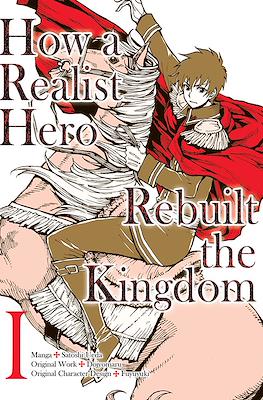 How a Realist Hero Rebuilt the Kingdom