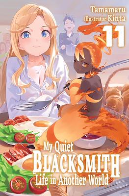My Quiet Blacksmith Life in Another World #11