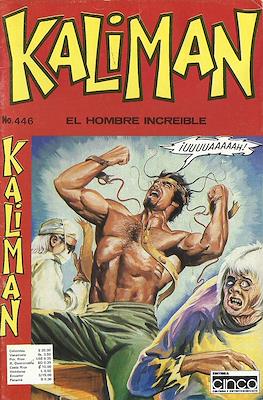 Kaliman el hombre increíble #446