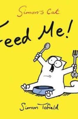 Simon's Cat. Feed me!!